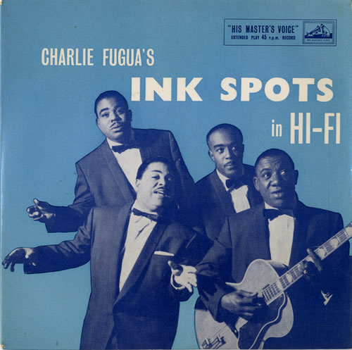 The Ink Spots Charlie Fuqua's Ink Spots In Hi-Fi UK 7